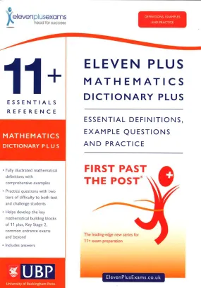 11  Essentials Reference Mathematics Dictionary Plus: Suitable For Cem, Gl/Nfer & Iseb